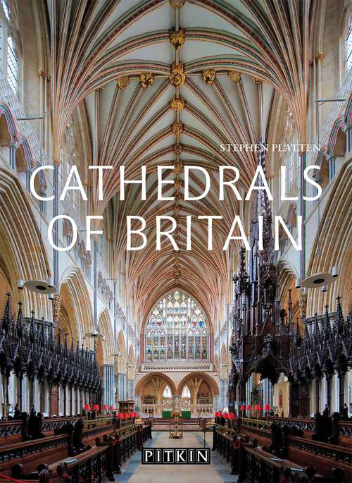 Book cover of Cathedrals of Britain