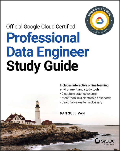 Book cover of Official Google Cloud Certified Professional Data Engineer Study Guide