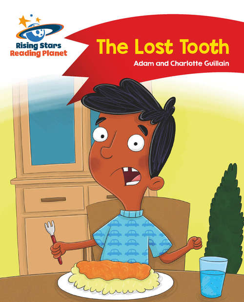 Book cover of Reading Planet - The Lost Tooth - Red B: Comet Street Kids (PDF)