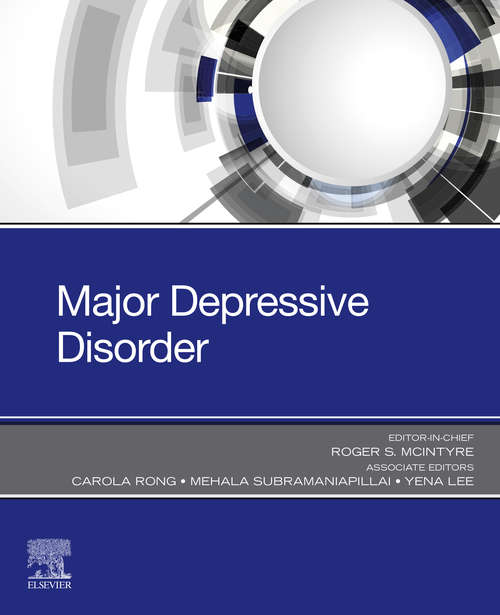 Book cover of Major Depressive Disorder: Clinical Relevance, Biological Substrates, And Treatment Opportunities (Oxford Psychiatry Library)