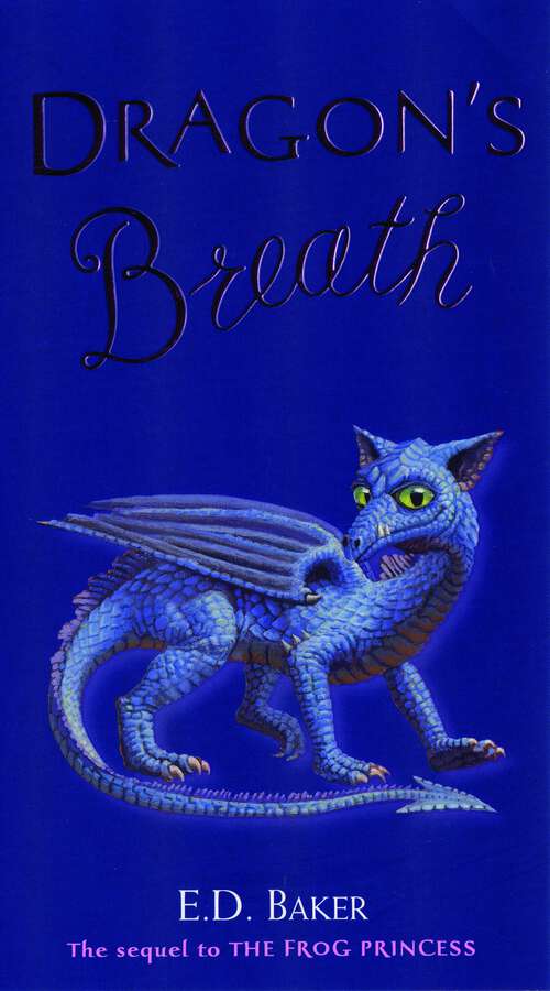 Book cover of Dragon's Breath (Tales of the Frog Princess #2)