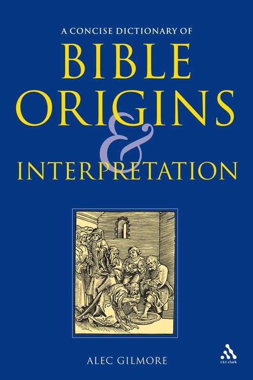 Book cover of A Concise Dictionary of Bible Origins and Interpretation