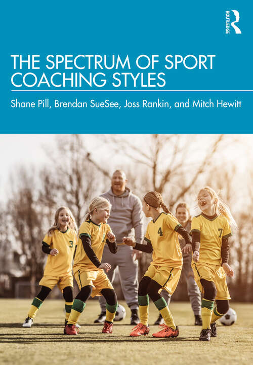 Book cover of The Spectrum of Sport Coaching Styles