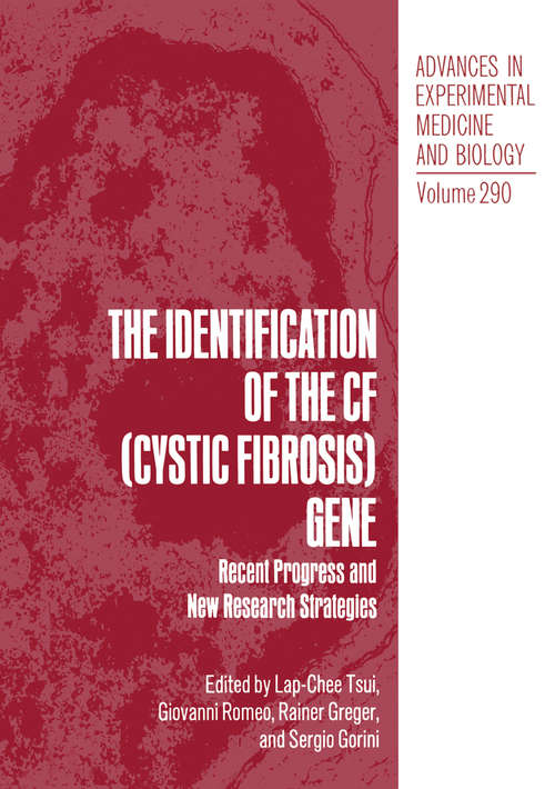 Book cover of The Identification of the CF: Recent Progress and New Research Strategies (1991) (Advances in Experimental Medicine and Biology #290)