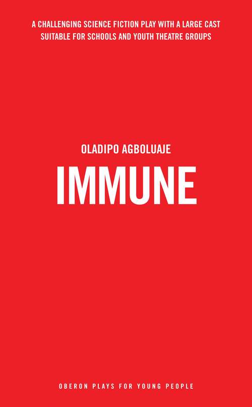 Book cover of Immune (Oberon Modern Plays)