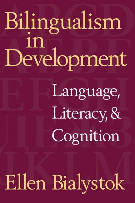 Book cover of Bilingualism In Development: Language, Literacy, And Cognition (PDF)