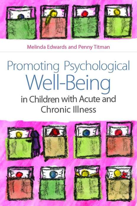 Book cover of Promoting Psychological Well-Being in Children with Acute and Chronic Illness (PDF)
