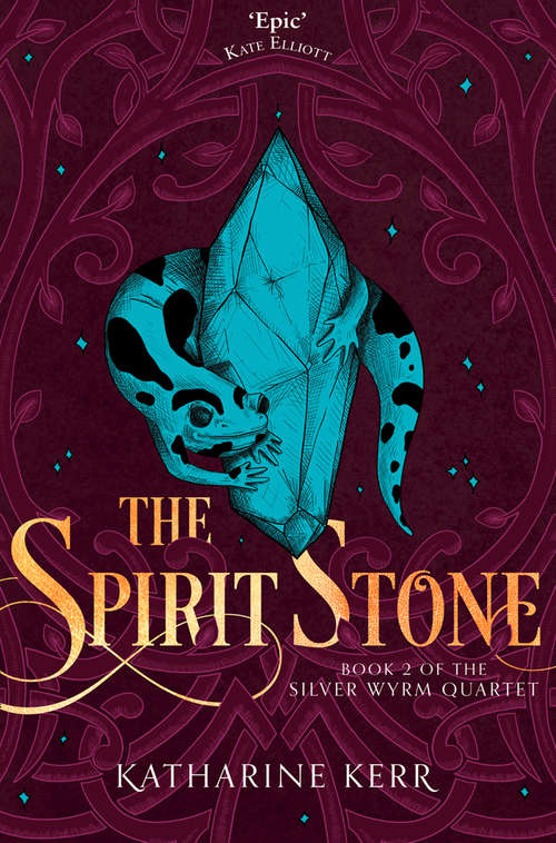 Book cover of The Spirit Stone (ePub edition) (The Silver Wyrm #2)