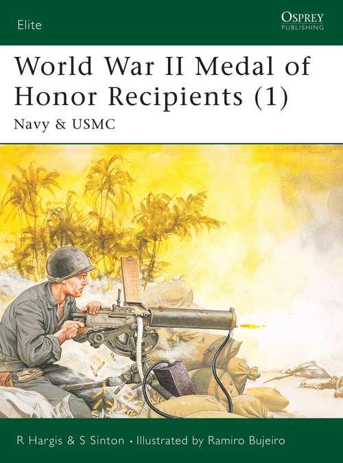 Book cover of World War II Medal of Honor Recipients: Navy & USMC (Elite #92)
