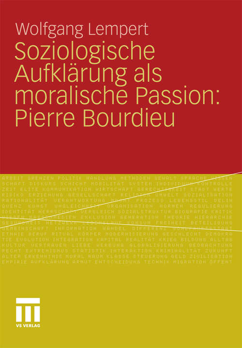 Book cover of Soziologische Aufklärung als moralische Passion: Versuch der Verführung zu einer provozierenden Lektüre (2010)