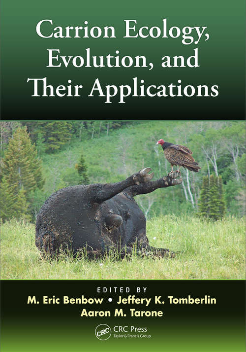 Book cover of Carrion Ecology, Evolution, and Their Applications