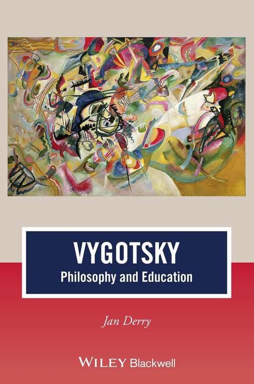 Book cover of Vygotsky: Philosophy and Education (Journal of Philosophy of Education)