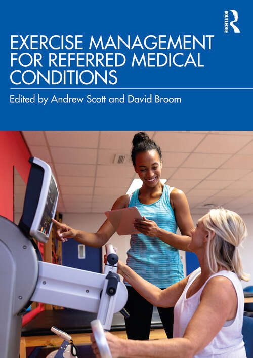 Book cover of Exercise Management for Referred Medical Conditions