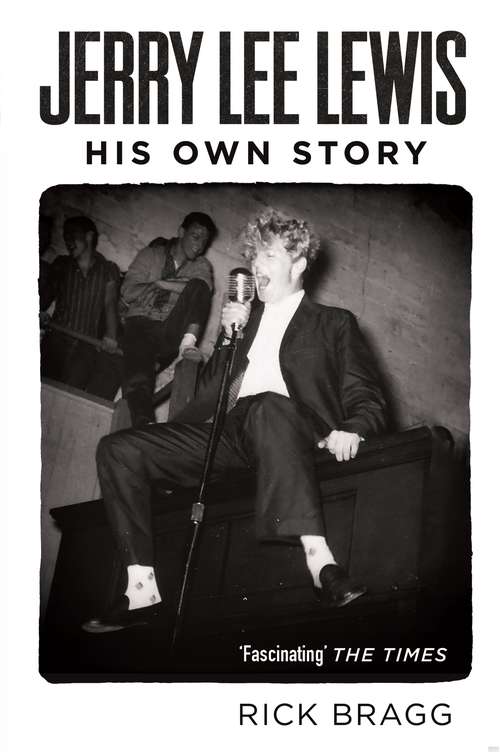Book cover of Jerry Lee Lewis: His Own Story