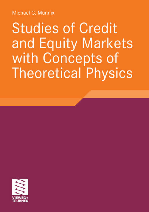 Book cover of Studies of Credit and Equity Markets with Concepts of Theoretical Physics (2011)