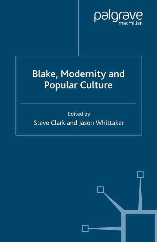 Book cover of Blake, Modernity and Popular Culture (2007)