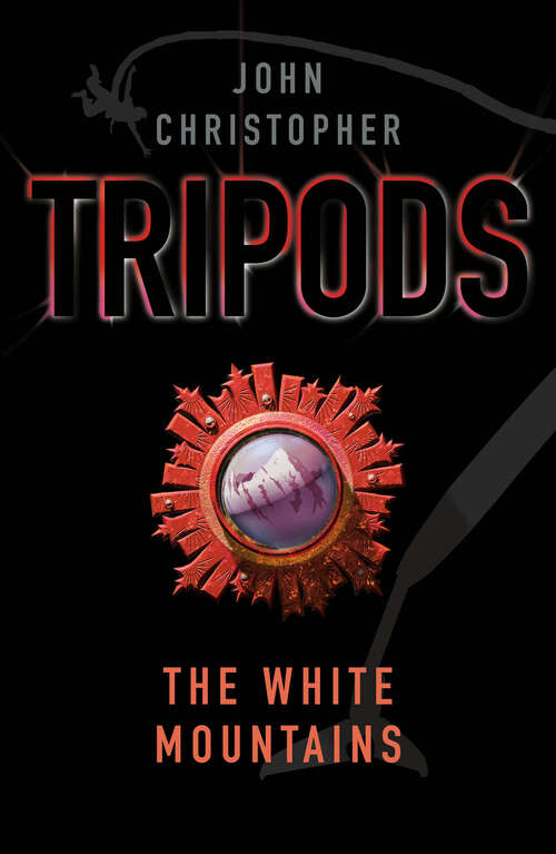 Book cover of Tripods: Book 1 (2) (TRIPODS #4)
