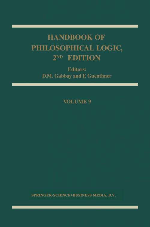 Book cover of Handbook of Philosophical Logic (2nd ed. 2002) (Handbook of Philosophical Logic #9)
