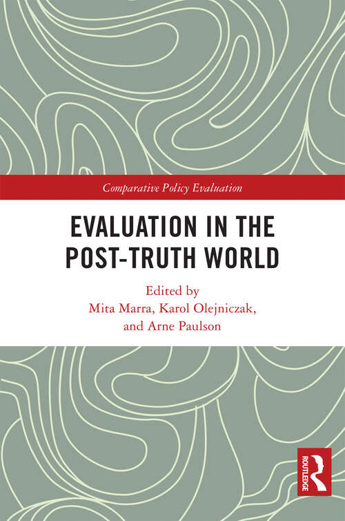 Book cover of Evaluation in the Post-Truth World (Comparative Policy Evaluation)