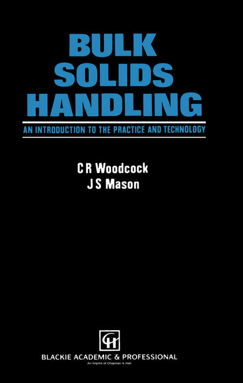 Book cover of Bulk Solids Handling: An Introduction to the Practice and Technology (1987)