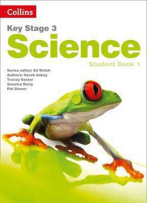 Book cover of Key Stage 3 Science: Student Book 1 (PDF)