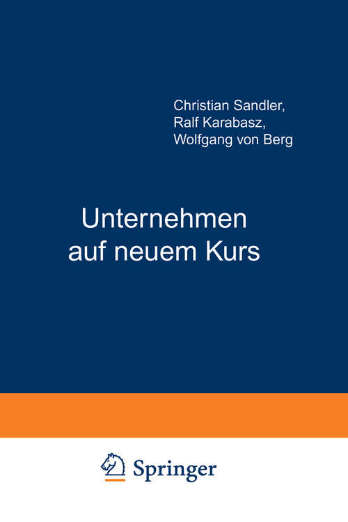 Book cover of Unternehmen auf neuem Kurs: Evolution bewußt gestalten (1995)