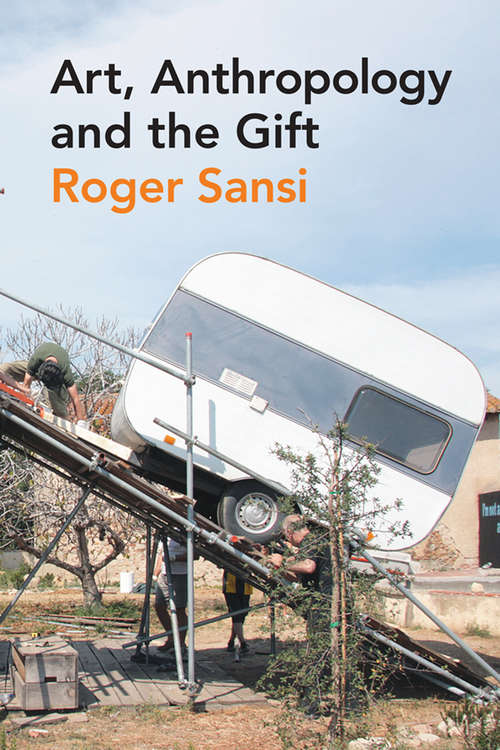 Book cover of Art, Anthropology and the Gift