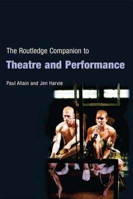 Book cover of The Routledge Companion to Theatre and Performance (PDF)