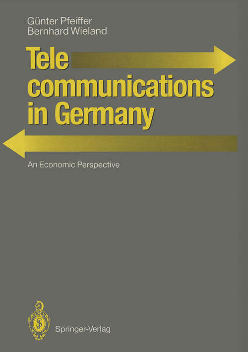 Book cover of Telecommunications in Germany: An Economic Perspective (1990)