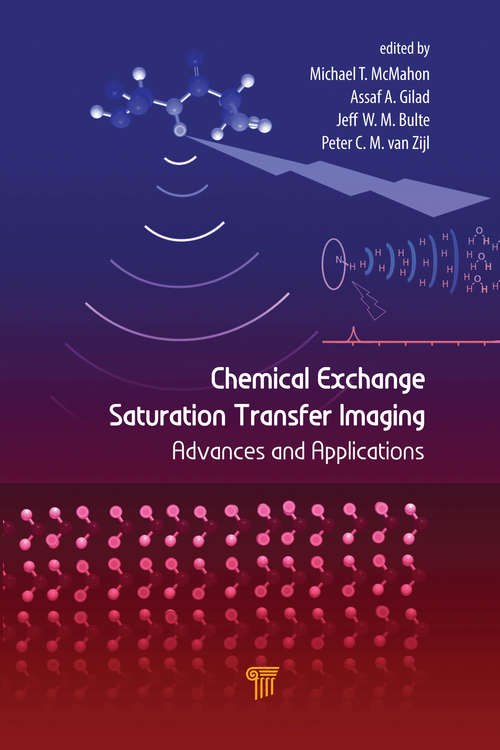 Book cover of Chemical Exchange Saturation Transfer Imaging: Advances and Applications