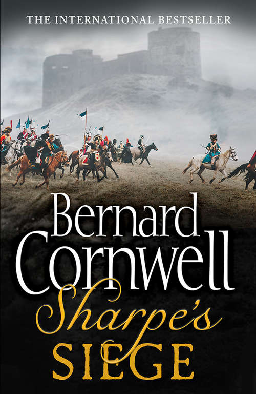 Book cover of Sharpe’s Siege: The Winter Campaign, 1814 (ePub edition) (The Sharpe Series #18)