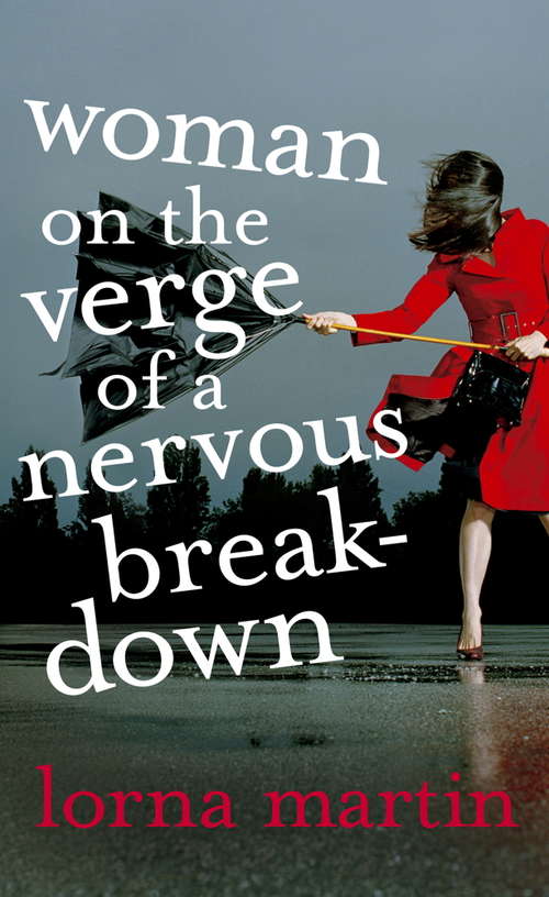 Book cover of Woman On The Verge Of A Nervous Breakdown