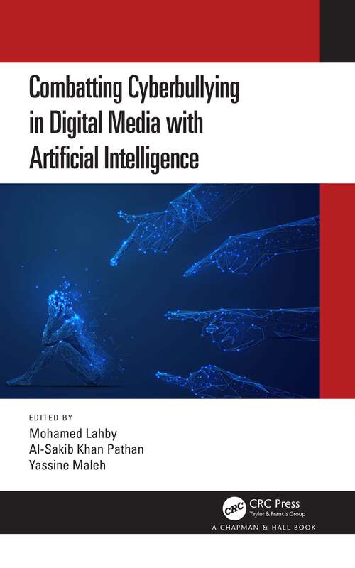 Book cover of Combatting Cyberbullying in Digital Media with Artificial Intelligence
