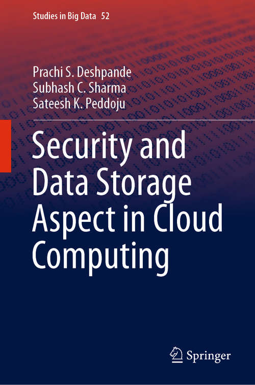 Book cover of Security and Data Storage Aspect in Cloud Computing (1st ed. 2019) (Studies in Big Data #52)