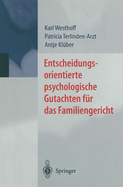 Book cover of Entscheidungsorientierte psychologische Gutachten für das Familiengericht (2000)