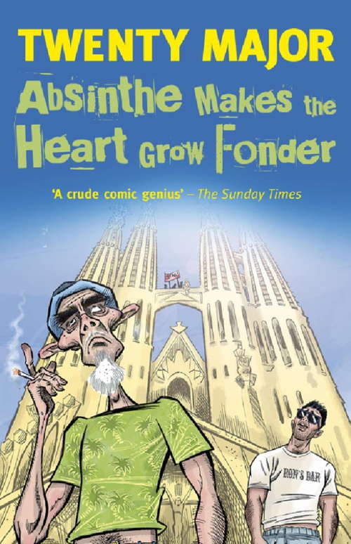 Book cover of Absinthe Makes the Heart Grow Fonder