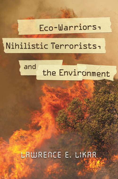Book cover of Eco-Warriors, Nihilistic Terrorists, and the Environment (Praeger Security International)