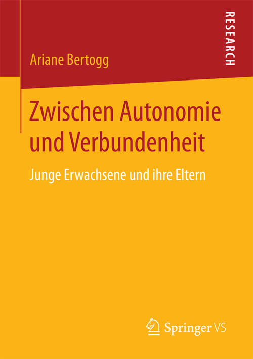 Book cover of Zwischen Autonomie und Verbundenheit: Junge Erwachsene und ihre Eltern