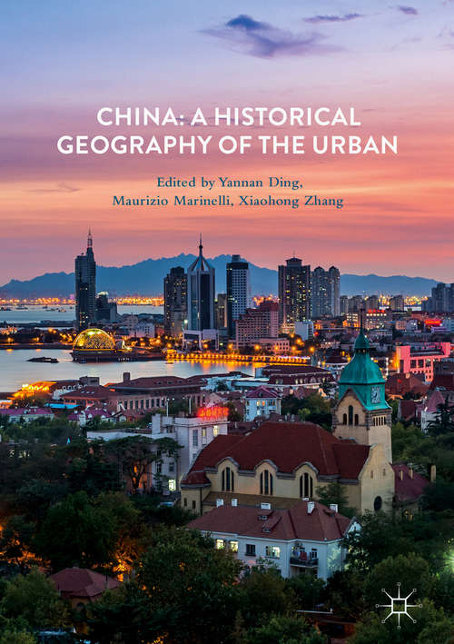 Book cover of China: A Historical Geography of the Urban