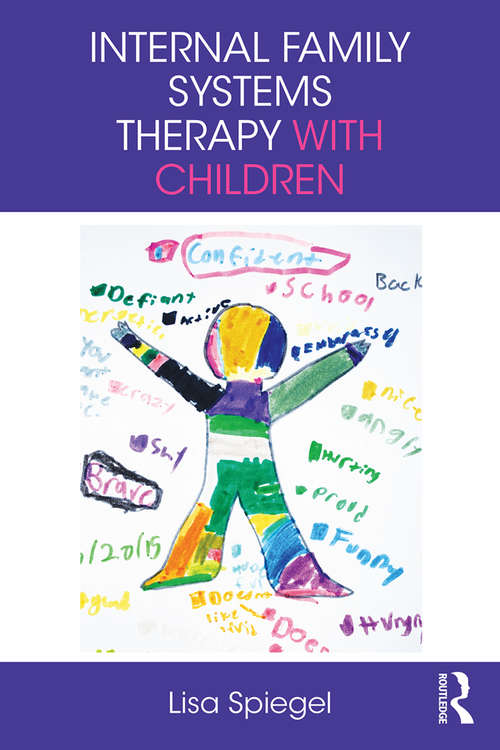 Book cover of Internal Family Systems Therapy with Children