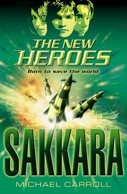 Book cover of Sakkara (ePub edition) (The New Heroes #2)