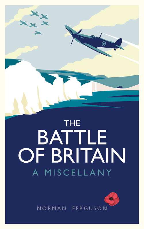 Book cover of The Battle of Britain: A Miscellany