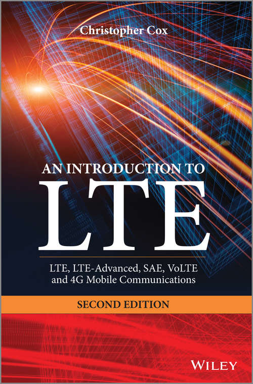 Book cover of An Introduction to LTE: LTE, LTE-Advanced, SAE, VoLTE and 4G Mobile Communications (2)