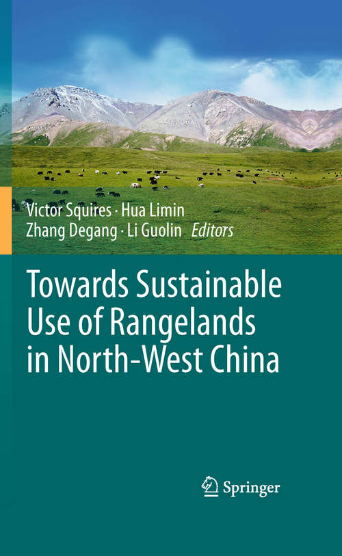 Book cover of Towards Sustainable Use of Rangelands in North-West China (2010)