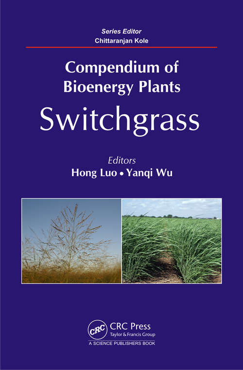 Book cover of Compendium of Bioenergy Plants: Switchgrass