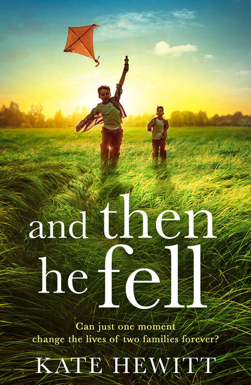 Book cover of And Then He Fell (ePub First edition)