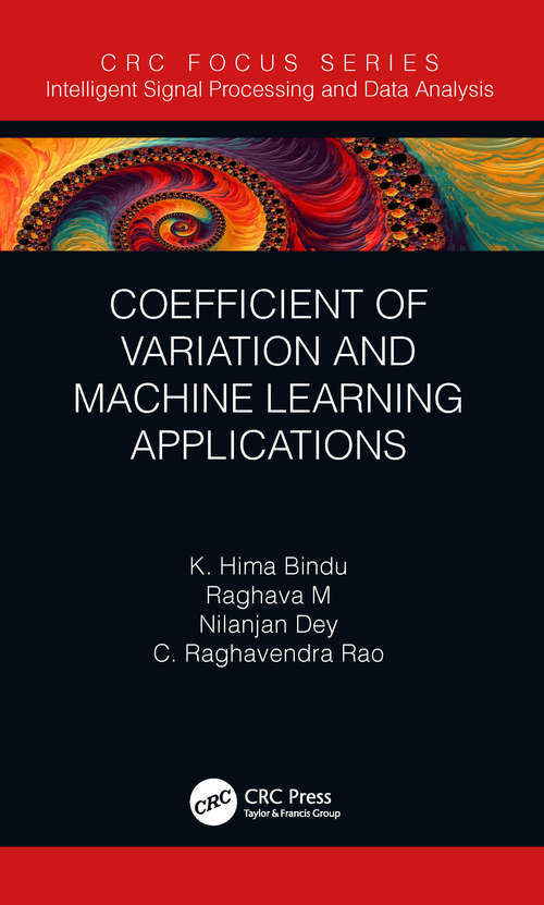 Book cover of Coefficient of Variation and Machine Learning Applications (Intelligent Signal Processing and Data Analysis)