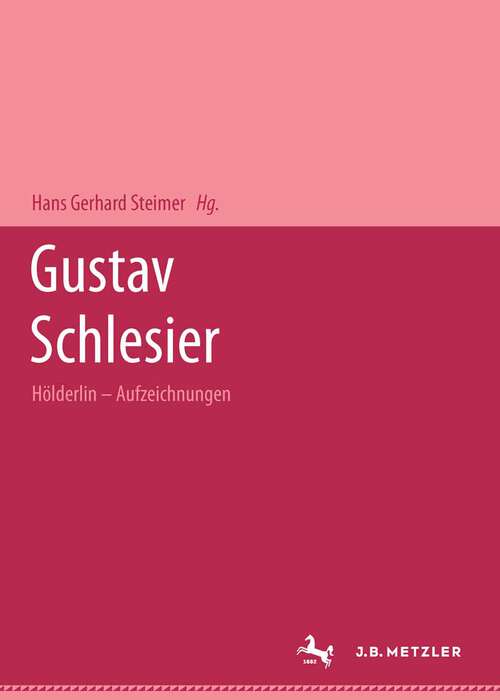 Book cover of Gustav Schlesier: Hölderlin - Aufzeichnungen (1. Aufl. 2002)