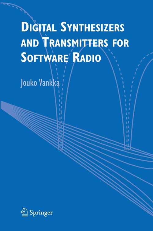 Book cover of Digital Synthesizers and Transmitters for Software Radio (2005)
