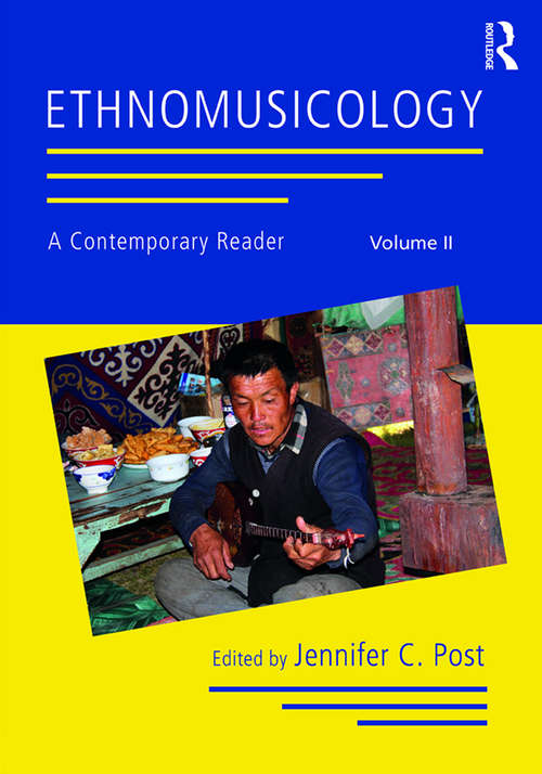Book cover of Ethnomusicology: A Contemporary Reader, Volume II